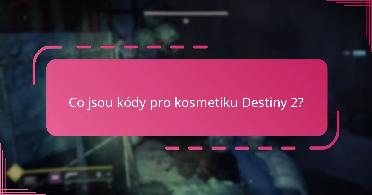Jak si nárokovat kosmetické kódy Destiny 2?