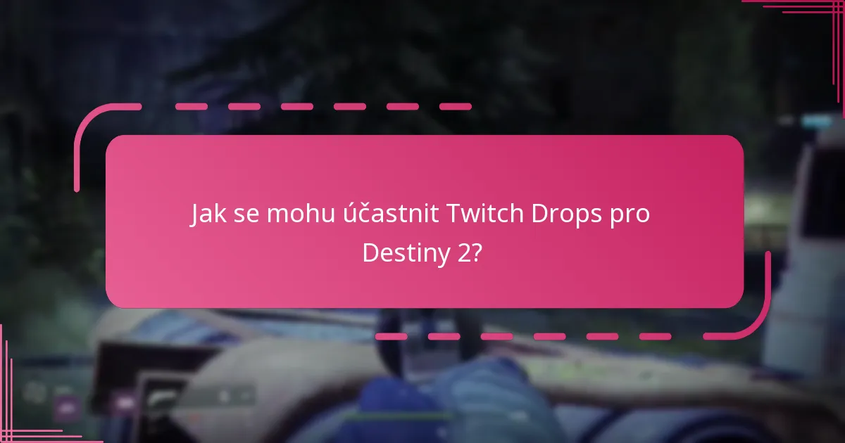 Jaké poznatky má komunita o Twitch Drops?
