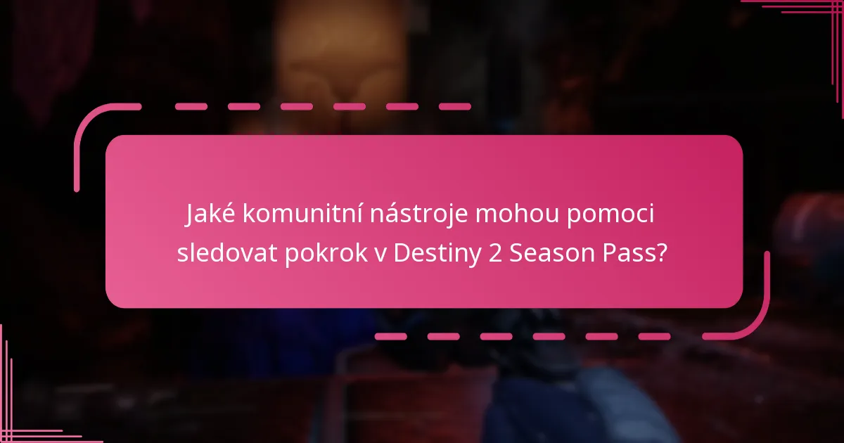 Kde mohu zakoupit Destiny 2 Season Pass?