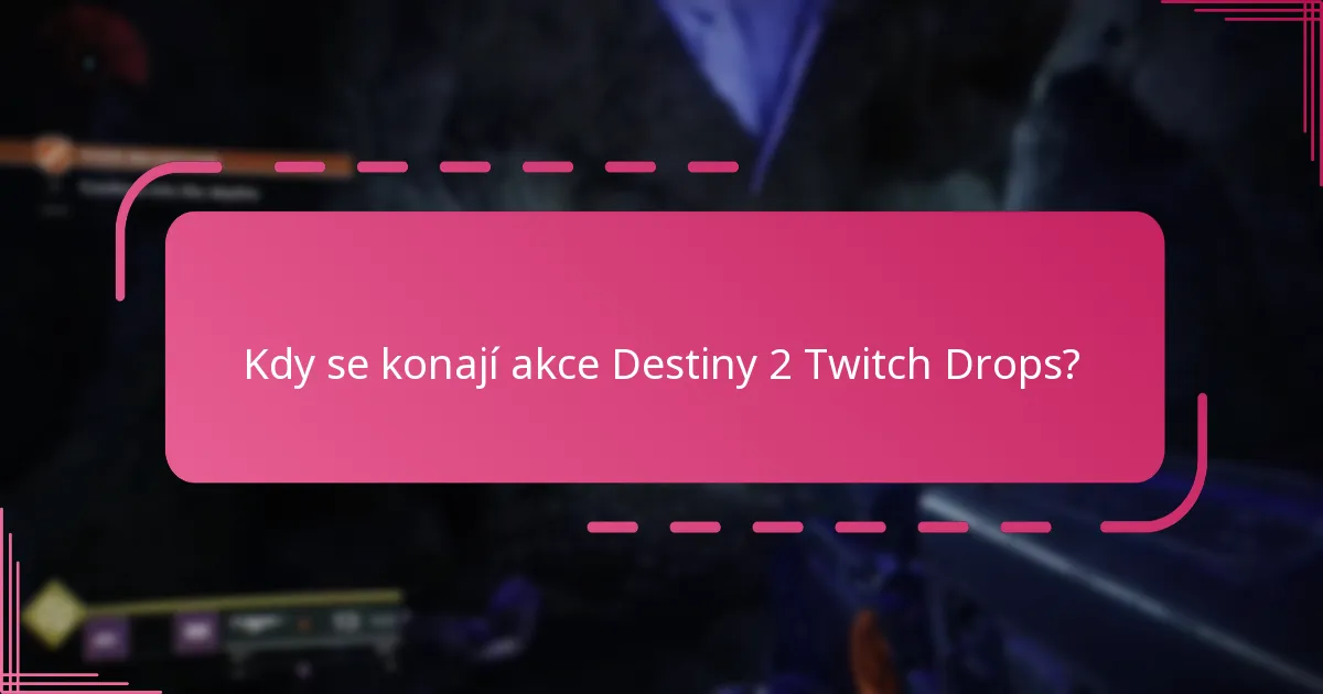 Jak si nárokovat své Destiny 2 Twitch Drops?